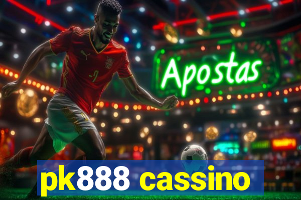 pk888 cassino